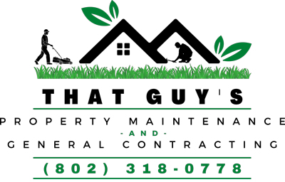 That Guy's Property Maintenance and General Contracting Green and Black Logo including phone number 802-318-0778